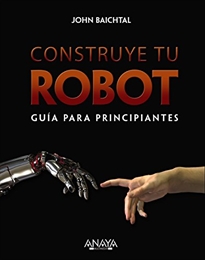 Books Frontpage Construye tu robot. Guía para principiantes