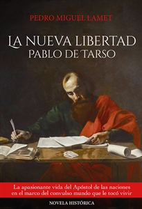 Books Frontpage La nueva libertad: Pablo de Tarso