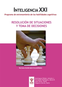 Books Frontpage Programa de entrenamiento de las habilidades cognitivas. RESOLUCIÓN DE SITUACIONES Y TOMA DE DECISIONES