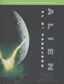 Books Frontpage Alien El 8º Pasajero. El Libro Del 40 Aniversario