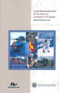 Books Frontpage La profesionalización de las Fuerzas Armadas en España