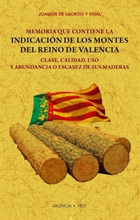 Books Frontpage Memoria que contiene la indicación de los montes del Reyno de Valencia