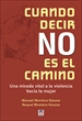 Portada del libro Cuando decir NO es el camino