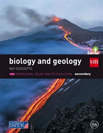 Books Frontpage Biology and geology. Secondary. Savia. Key Concepts: Terrestrial relief and its evolution