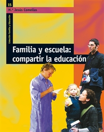 Books Frontpage Familia y escuela: compartir la educación