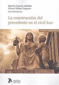 Books Frontpage La construcción del precedente en el Civil Law