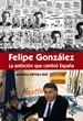 Front pageFélipe González la ambición que cambió España