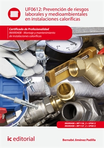 Books Frontpage Prevención de riesgos laborales y medioambientales en instalaciones caloríficas. IMAR0408 - Montaje y mantenimiento de instalaciones caloríficas