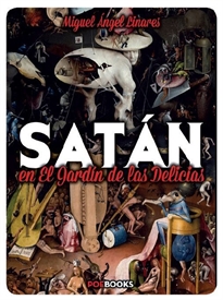 Books Frontpage Satán En El Jardín De Las Delicias