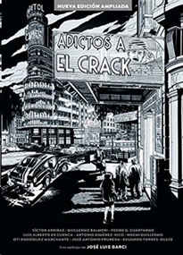 Books Frontpage Adictos A El Crack. Nueva Edición Ampliada