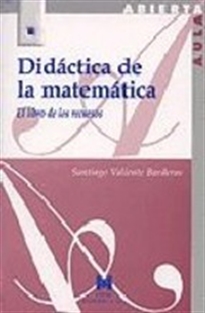 Books Frontpage Didáctica de la matemática: el libro de los recursos