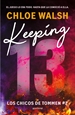 Portada del libro Keeping 13 (Los chicos de Tommen 2)