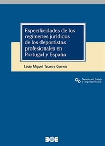 Books Frontpage Especificidades de los regímenes jurídicos de los deportistas profesionales en Portugal y España