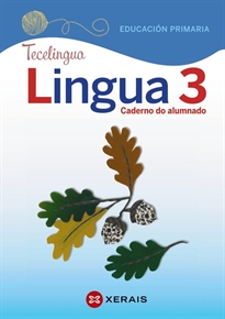 Books Frontpage Lingua 3 Educación Primaria. Caderno do alumnado. Proxecto Tecelingua (2020)