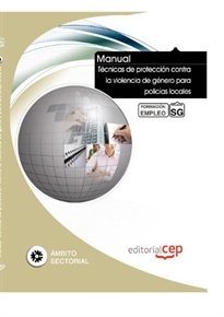 Books Frontpage Manual Técnicas de protección contra la violencia de género para policías locales. Formación para el empleo