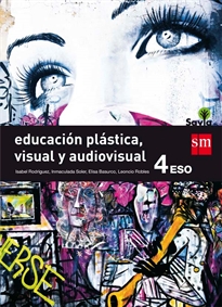 Books Frontpage Educación plástica, visual y audiovisual. 4 ESO. Savia