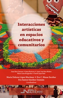 Books Frontpage Interacciones artísticas en espacios educativos y comunitarios