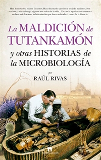 Books Frontpage La maldición de Tutankamón y otras historias de la Microbiología