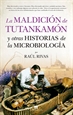 Front pageLa maldición de Tutankamón y otras historias de la Microbiología