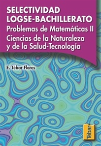 Books Frontpage Problemas de matemáticas II Ciencias de la Naturaleza y de la Salud-Tecnología. Selectividad LOGSE-Bachillerato