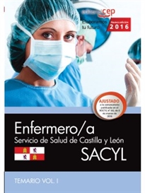 Books Frontpage Enfermero/a. Servicio de Salud de Castilla y León (SACYL). Temario Vol.I