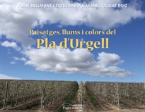 Books Frontpage Paisatges, llums i colors del Pla d'Urgell