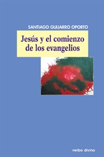 Books Frontpage Jesús y el comienzo de los evangelios