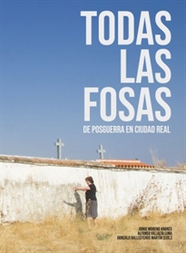 Books Frontpage Todas Las Fosas De Posguerra En Ciudad Real
