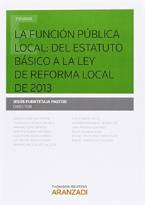 Books Frontpage La función pública local: del estatuto básico a la Ley de Reforma Local de 2013