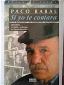 Books Frontpage Si yo te contara: memorias de Paco Rabal