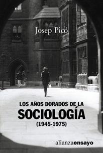 Books Frontpage Los años dorados de la sociología (1945-1975)
