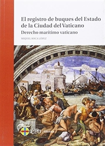 Books Frontpage El registro de buques del Estado de la Ciudad del Vaticano. Derecho marítimo vaticano