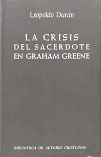 Books Frontpage La crisis del sacerdote en Graham Greene