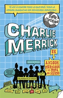 Books Frontpage Los pringados de Charlie Merrick. Amigos, enemigos y mi Copa del Mundo