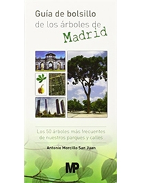 Books Frontpage Guía de bolsillo de los árboles de Madrid. Los 50 árboles más frecuentes de nuestros parques y calles