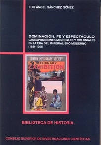 Books Frontpage Dominación, fe y espectáculo: las exposiciones misionales y coloniales en la era del imperialismo moderno (1851-1958)