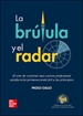 Front pageLa brujula del exito Triunfar en el mundo corporativo sin traicionar a los propios valores