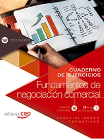 Books Frontpage Cuaderno de ejercicios. Fundamentos de negociación comercial (COMT069PO). Especialidades formativas
