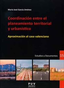 Books Frontpage Coordinación entre el planeamiento territorial y urbanístico