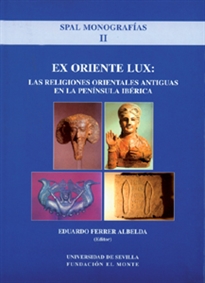 Books Frontpage Ex Oriente Lux: Las Religiones Orientales Antiguas en la Península Ibérica