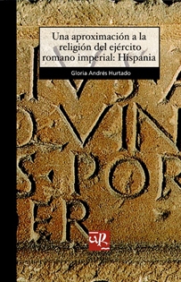 Books Frontpage Una aproximación a la religión del ejército romano imperial