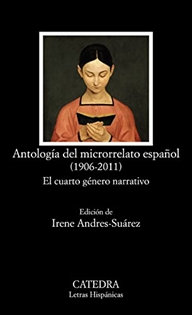 Books Frontpage Antología del microrrelato español (1906-2011)