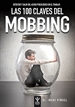 Front pageLas 100 Claves del Mobbing. Detectar y salir del acoso psicológico en el trabajo