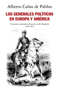 Books Frontpage Los generales políticos en Europa y América (1810-1870)