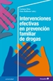 Front pageIntervenciones efectivas en prevenci—n familiar de drogas