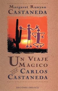 Books Frontpage Un viaje mágico con Carlos Castaneda