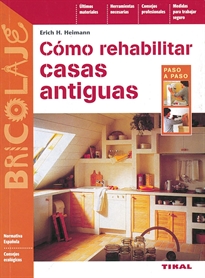 Books Frontpage Cómo rehabilitar casas antiguas