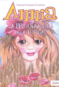 Books Frontpage Annia, la pequeña reina de las espigas