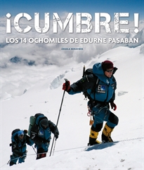 Books Frontpage ¡Cumbre! Los 14 ochomiles de Edurne Pasabán