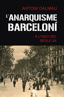 Books Frontpage L'anarquisme barceloní a l'inici del segle XX